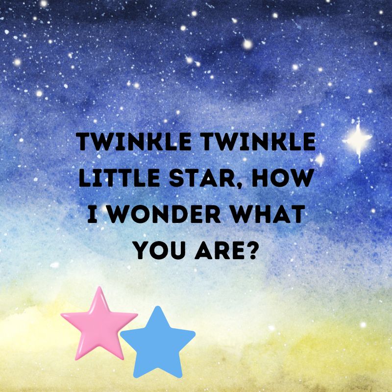 twinkle twinkle little star