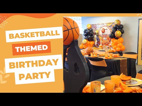 Basketball Themed Birthday party